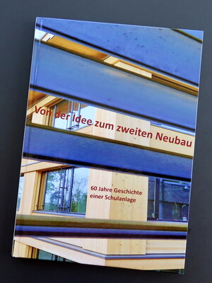 Das Fotoband zum Schulhausneubau.
